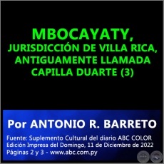 MBOCAYATY, JURISDICCIN DE VILLA RICA, ANTIGUAMENTE LLAMADA CAPILLA DUARTE (3) - Por ANTONIO RAMN BARRETO - Domingo, 11 de Diciembre de 2022